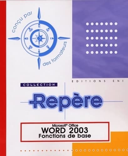 Word 2003. Fonctions de base - Collectif